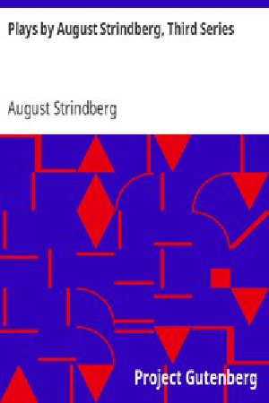 [Gutenberg 44233] • Plays by August Strindberg, Third Series